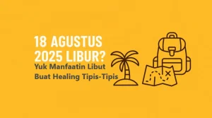 18 agustus libur